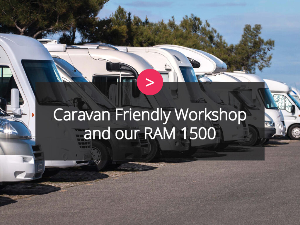 Caravan Friendly Workshop and our RAM 1500 action button